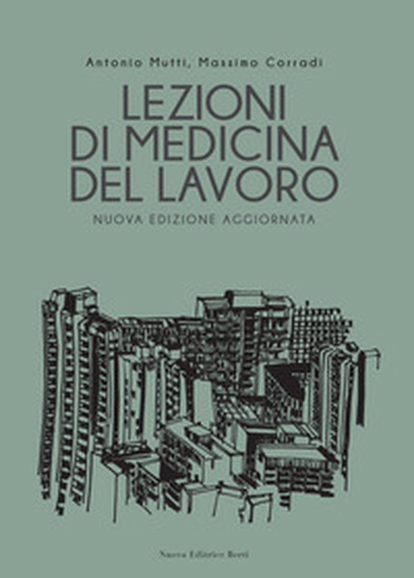 Lezioni di medicina del lavoro - Librerie.coop Lezioni di medicina del lavoro - Librerie.coop