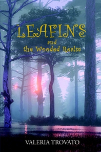 Leafins and the Wooded Realm - Librerie.coop