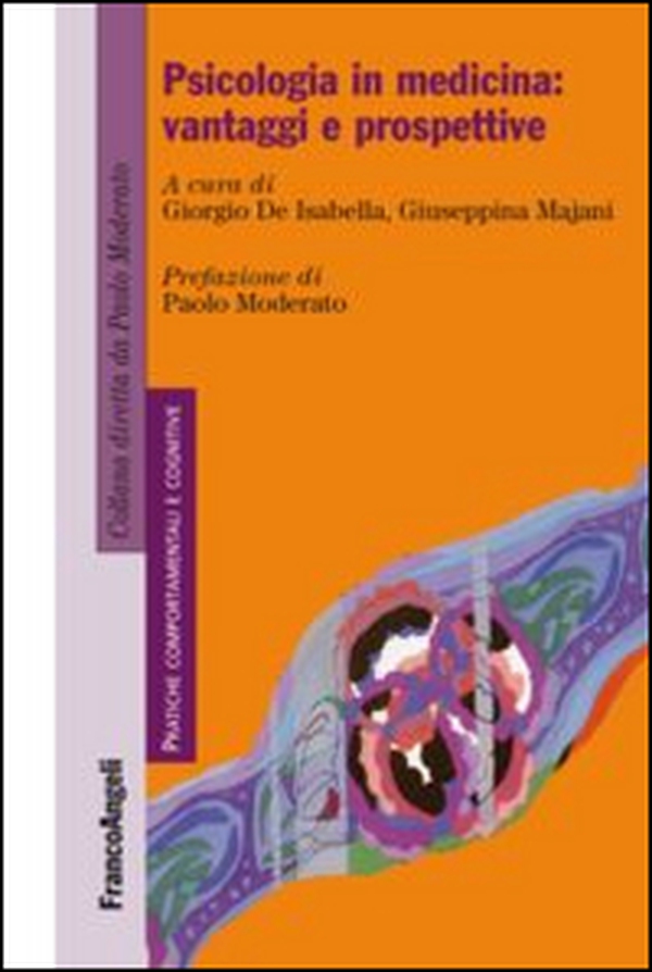 Psicologia in medicina: vantaggi e prospettive - Librerie.coop Psicologia in medicina: vantaggi e prospettive - Librerie.coop