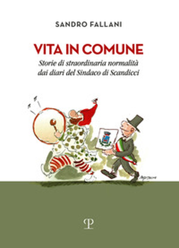 Vita in comune. Storie di straordinaria normalità dai diari del sindaco di Scandicci - Librerie.coop Vita in comune. Storie di straordinaria normalità dai diari del sindaco di Scandicci - Librerie.coop