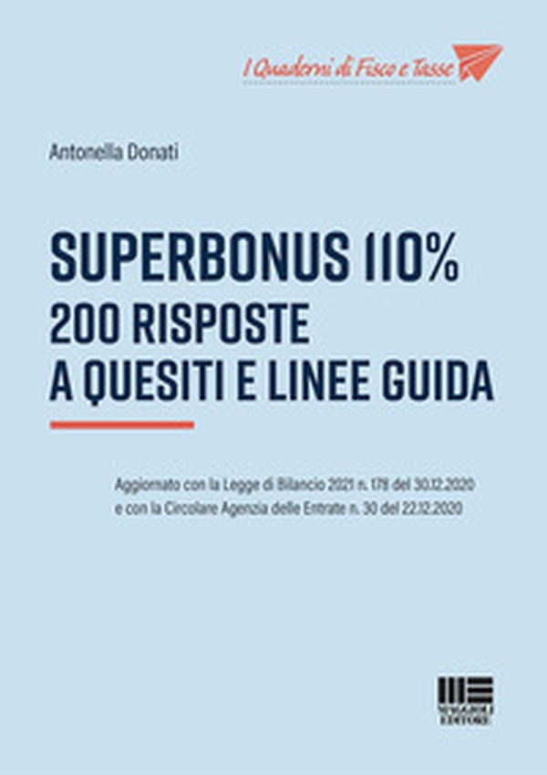 Superbonus 110%. 200 risposte a quesiti e linee guida - Librerie.coop Superbonus 110%. 200 risposte a quesiti e linee guida - Librerie.coop