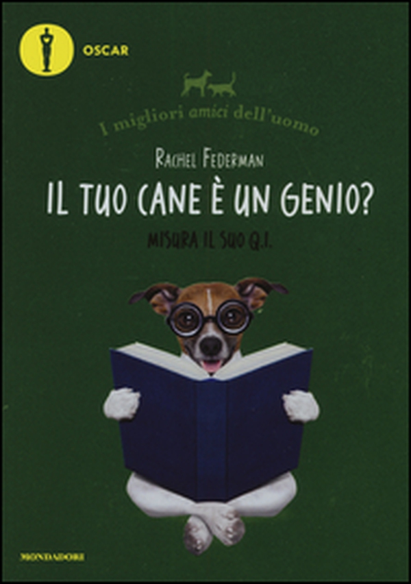 Il tuo cane è un genio? I migliori amici dell'uomo - Librerie.coop Il tuo cane è un genio? I migliori amici dell'uomo - Librerie.coop