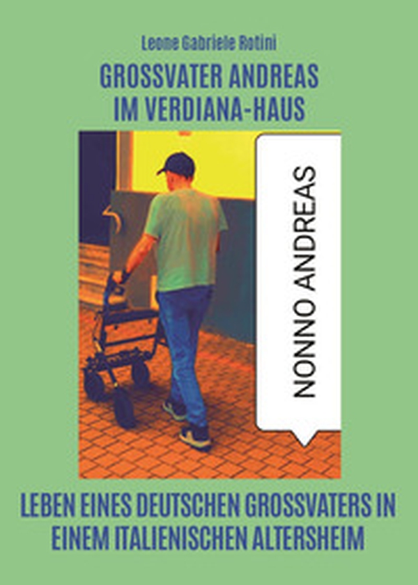 Großvater Andreas Im Verdiana-Haus - Librerie.coop Großvater Andreas Im Verdiana-Haus - Librerie.coop