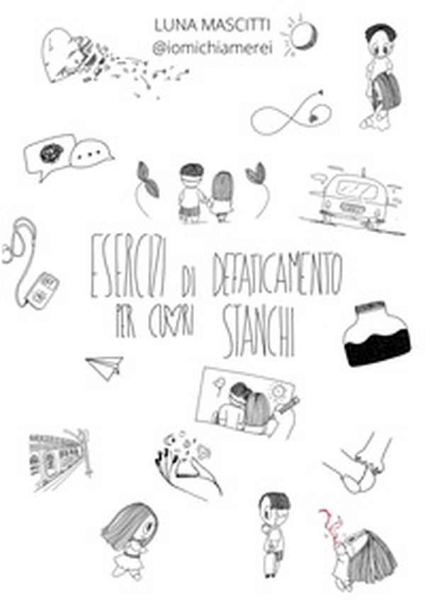 Esercizi di defaticamento per cuori stanchi - Librerie.coop Esercizi di defaticamento per cuori stanchi - Librerie.coop