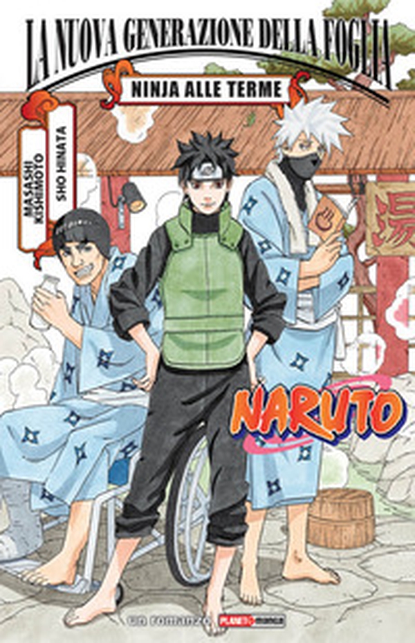 Ninja alle terme. Naruto: La nuova generazione della Foglia - Librerie.coop Ninja alle terme. Naruto: La nuova generazione della Foglia - Librerie.coop
