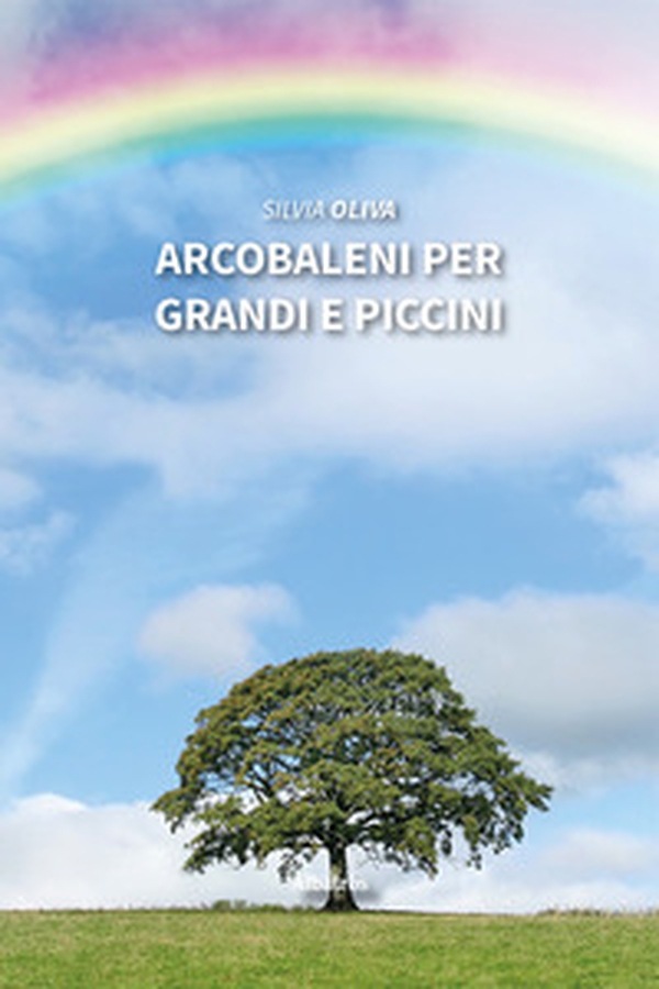Arcobaleni per grandi e piccini - Librerie.coop Arcobaleni per grandi e piccini - Librerie.coop
