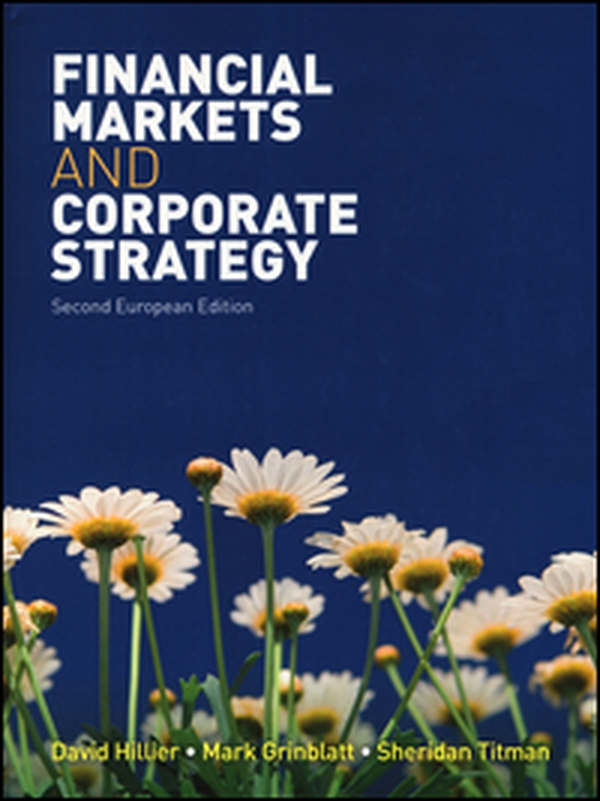 Financial markets and corporate strategy - Librerie.coop Financial markets and corporate strategy - Librerie.coop
