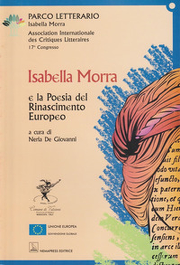 Isabella Morra e la poesia del Rinascimento europeo - Librerie.coop Isabella Morra e la poesia del Rinascimento europeo - Librerie.coop