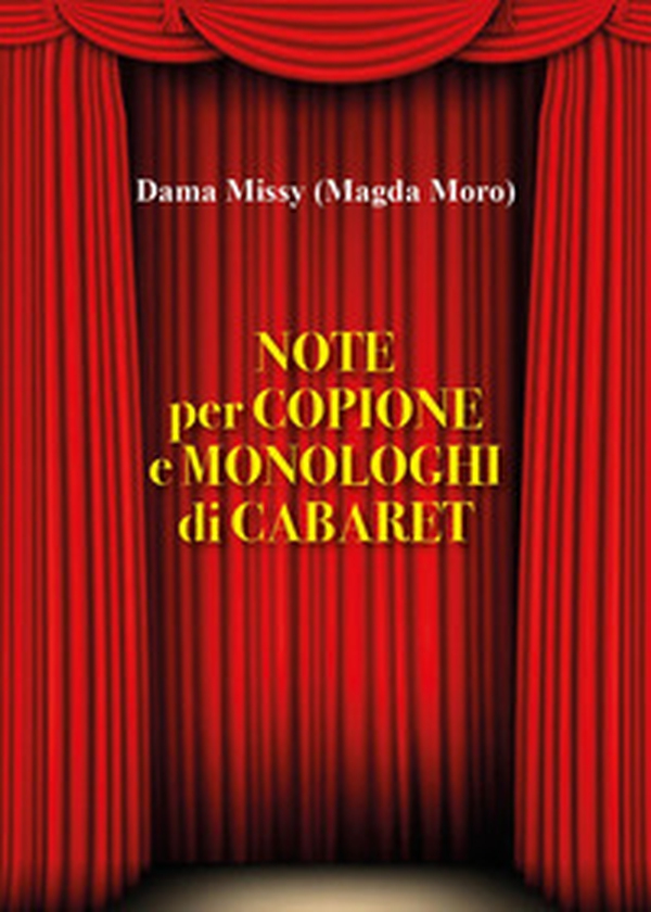 Note per copione e monologhi di cabaret - Librerie.coop Note per copione e monologhi di cabaret - Librerie.coop