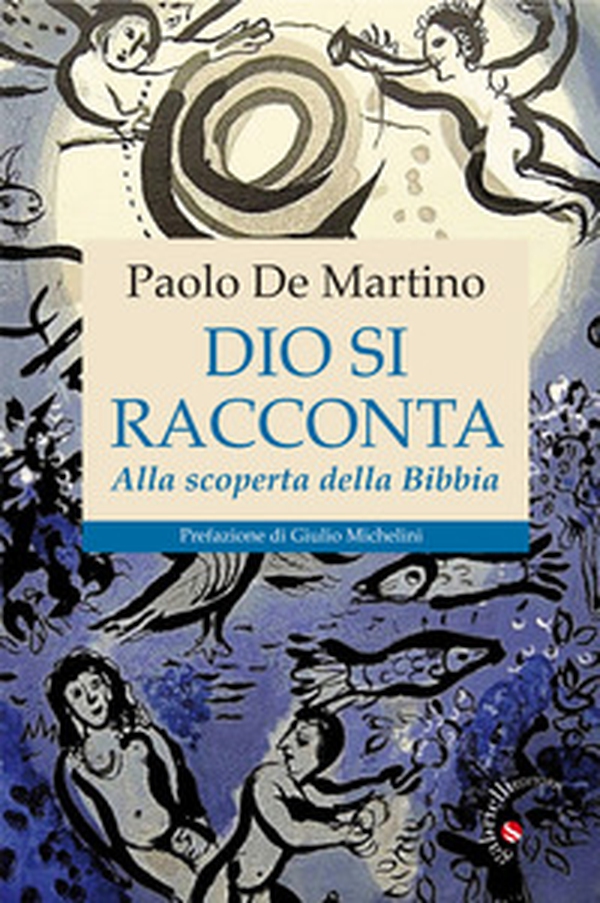 Dio si racconta. Alla scoperta della Bibbia - Librerie.coop Dio si racconta. Alla scoperta della Bibbia - Librerie.coop