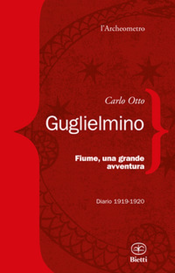 Fiume, una grande avventura. Diario 1919-1920 - Librerie.coop Fiume, una grande avventura. Diario 1919-1920 - Librerie.coop
