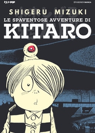 Le spaventose avventure di Kitaro - Librerie.coop
