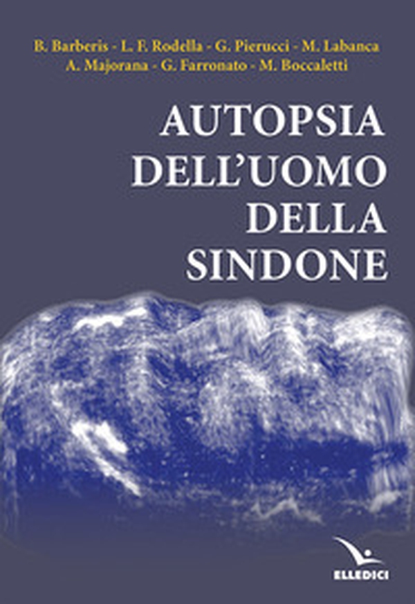 Autopsia dell'uomo della Sindone - Librerie.coop Autopsia dell'uomo della Sindone - Librerie.coop