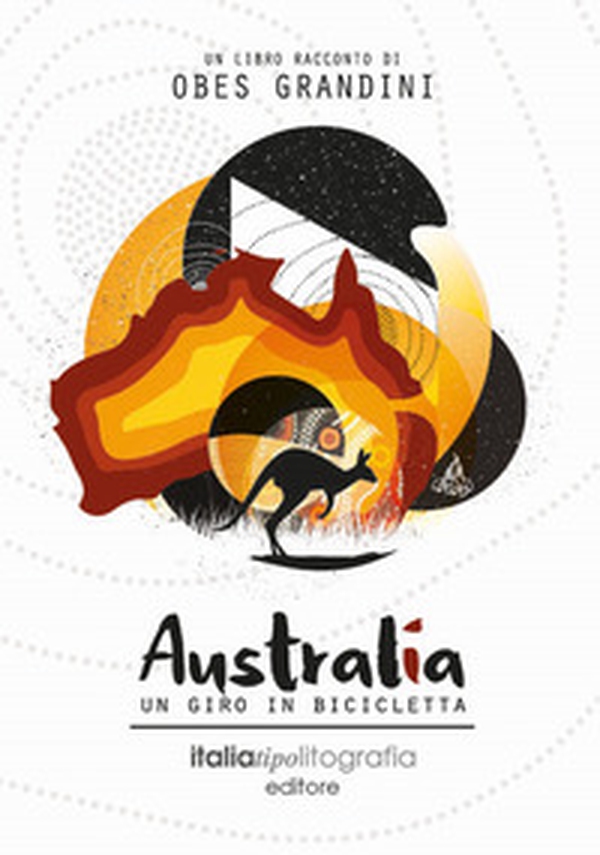 Australia. Un giro in bicicletta - Librerie.coop Australia. Un giro in bicicletta - Librerie.coop