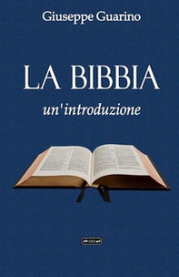 La Bibbia. Un'introduzione - Librerie.coop