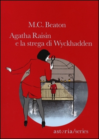 Agatha Raisin e la strega di Wyckhadden - Librerie.coop