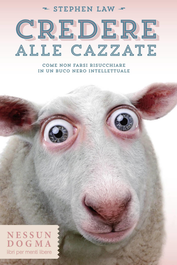Credere alle cazzate - Librerie.coop Credere alle cazzate - Librerie.coop