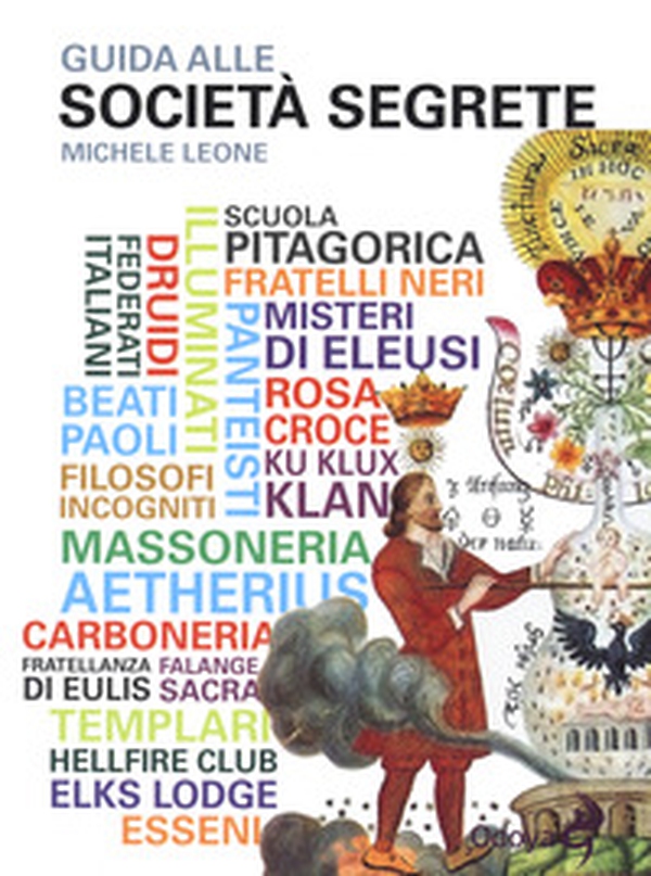 Guida alle società segrete - Librerie.coop Guida alle società segrete - Librerie.coop