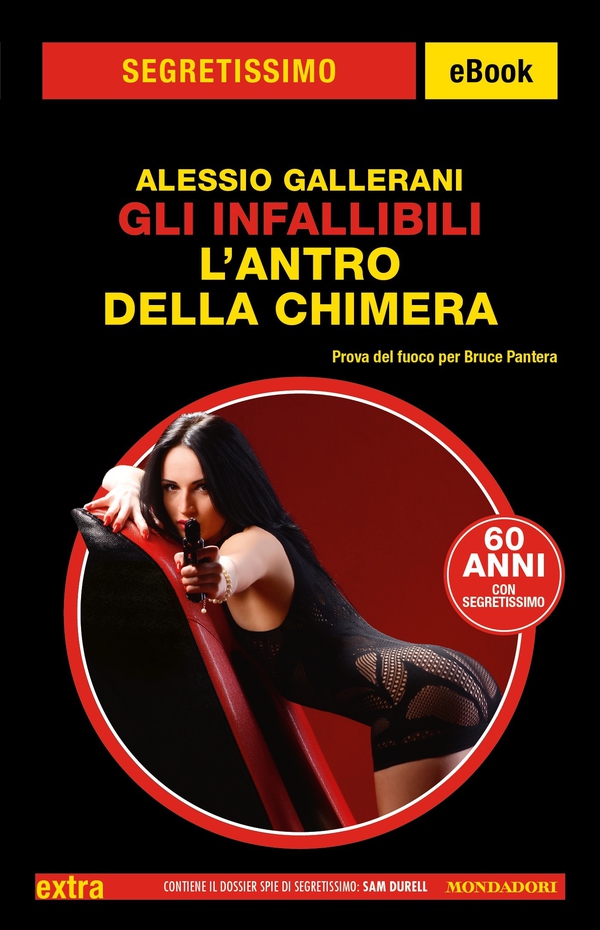 Gli infallibili. L'antro della chimera (Segretissimo) - Librerie.coop Gli infallibili. L'antro della chimera (Segretissimo) - Librerie.coop
