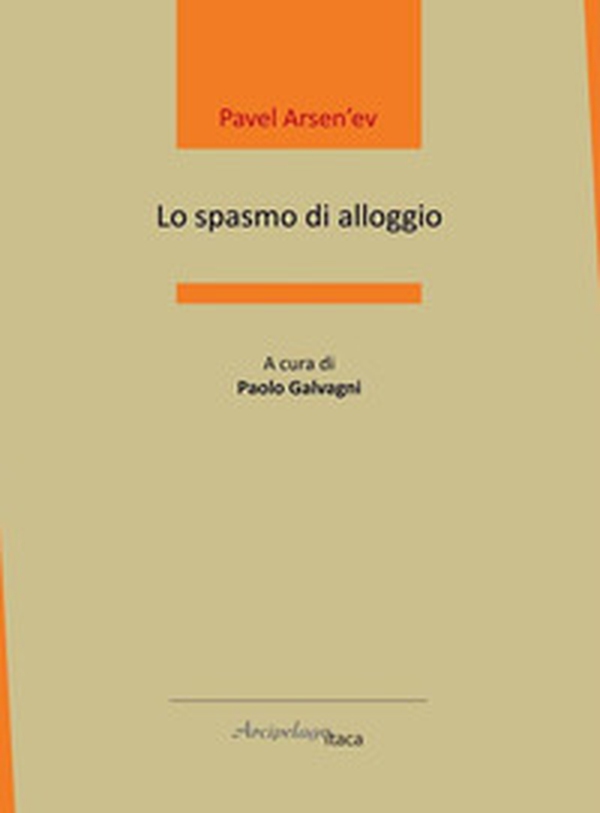 Lo spasmo di alloggio. Ediz. italiana e russa - Librerie.coop Lo spasmo di alloggio. Ediz. italiana e russa - Librerie.coop