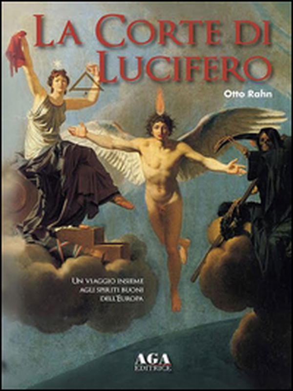 La corte di Lucifero. Un viaggio insieme agli spiriti buoni dell'Europa - Librerie.coop La corte di Lucifero. Un viaggio insieme agli spiriti buoni dell'Europa - Librerie.coop