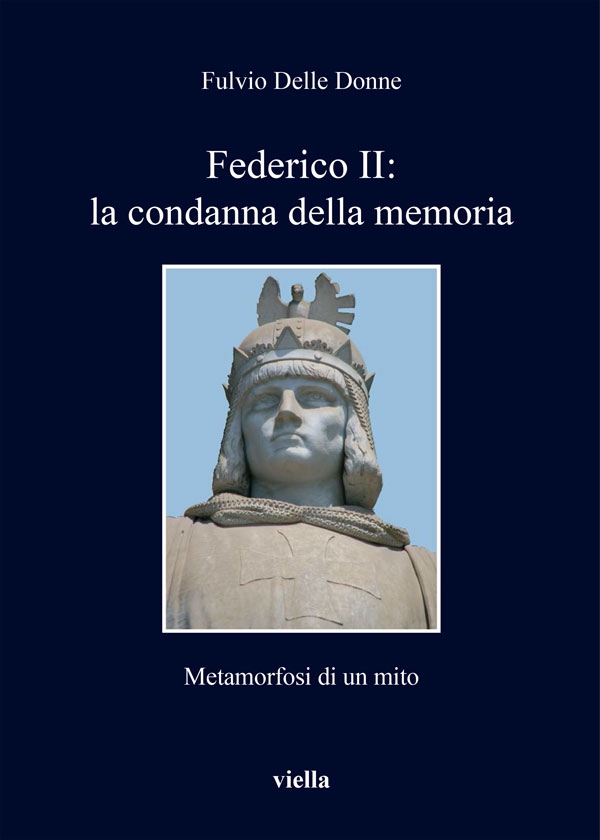 Federico II: la condanna della memoria - Librerie.coop Federico II: la condanna della memoria - Librerie.coop