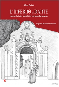 L'inferno di Dante. Raccontato in sonetti in vernacolo senese - Librerie.coop