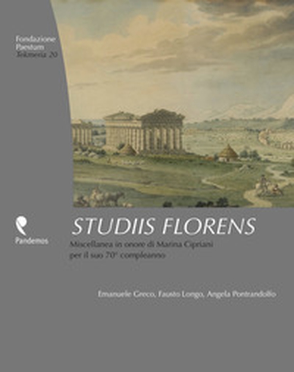 Studiis Florens. Miscellanea in onore di Marina Cipriani per il suo 70° compleanno - Librerie.coop Studiis Florens. Miscellanea in onore di Marina Cipriani per il suo 70° compleanno - Librerie.coop
