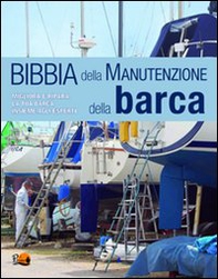 Bibbia della manutenzione della barca - Librerie.coop