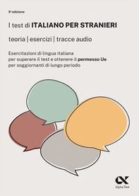 I test di italiano per stranieri. Teorie, esercizi, tracce audio - Librerie.coop