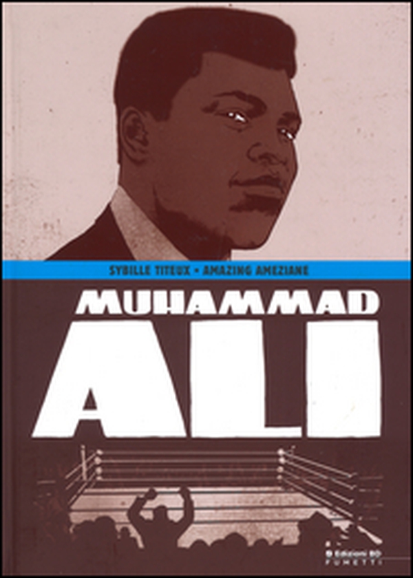 Muhammad Ali. Variant - Librerie.coop Muhammad Ali. Variant - Librerie.coop