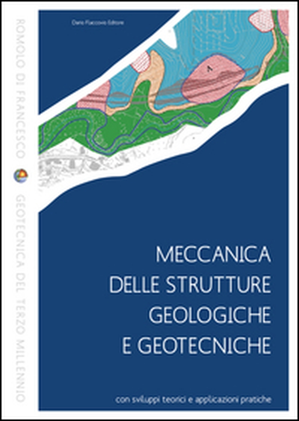 Meccanica delle strutture geologiche e geotecniche - Librerie.coop Meccanica delle strutture geologiche e geotecniche - Librerie.coop