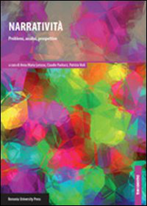 Narratività. Problemi, analisi, prospettive - Librerie.coop Narratività. Problemi, analisi, prospettive - Librerie.coop