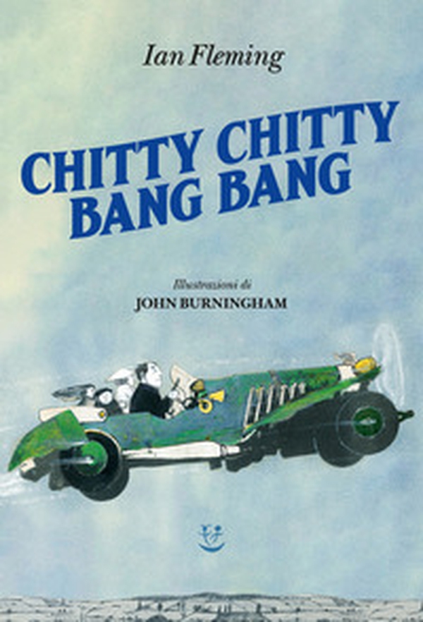 Chitty Chitty Bang Bang - Librerie.coop Chitty Chitty Bang Bang - Librerie.coop