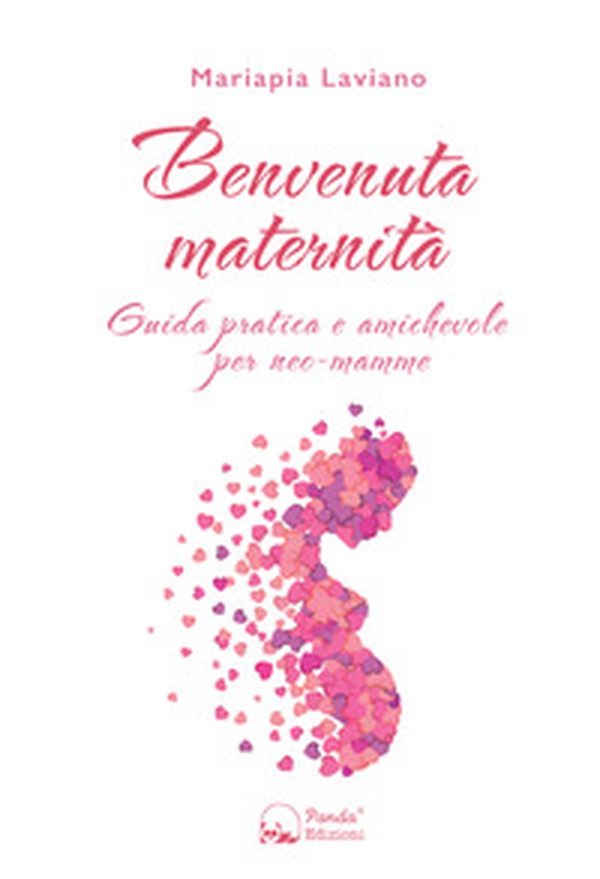 Benvenuta maternità. Guida pratica e amichevole per neo-mamme - Librerie.coop Benvenuta maternità. Guida pratica e amichevole per neo-mamme - Librerie.coop