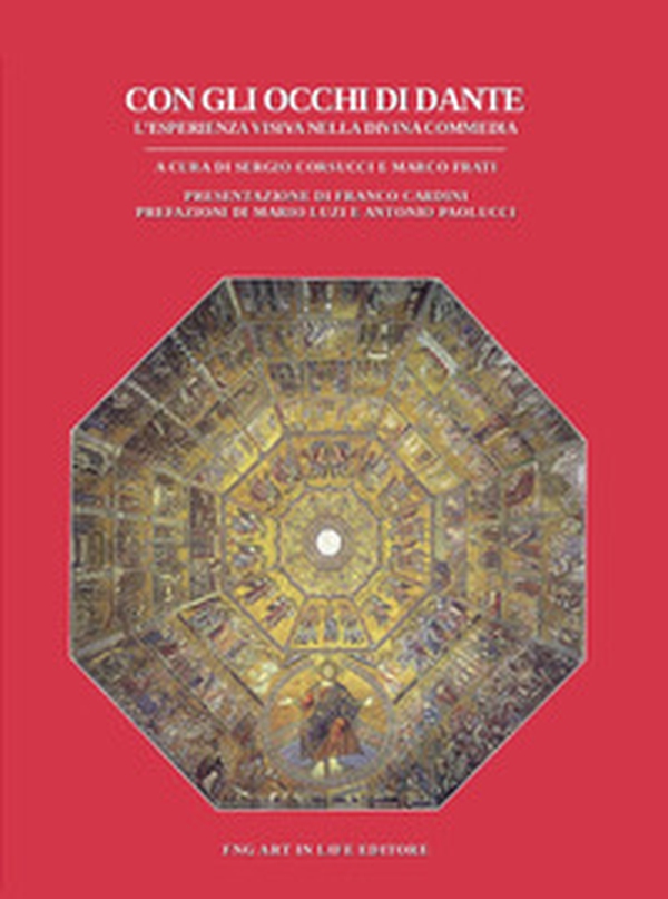 Con gli occhi di Dante. L'esperienza visiva nella divina commedia - Librerie.coop Con gli occhi di Dante. L'esperienza visiva nella divina commedia - Librerie.coop