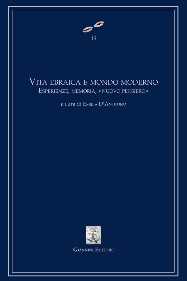 Vita ebraica e mondo moderno. Esperienze, memoria, "Nuovo Pensiero" - Librerie.coop Vita ebraica e mondo moderno. Esperienze, memoria, "Nuovo Pensiero" - Librerie.coop