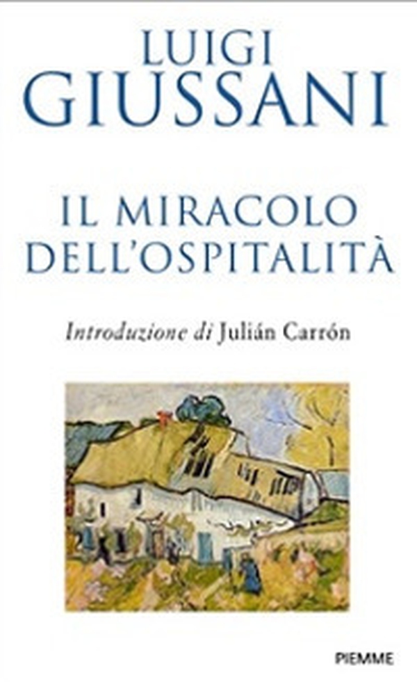 Il miracolo dell'ospitalità. Conversazioni con le famiglie per l'accoglienza - Librerie.coop Il miracolo dell'ospitalità. Conversazioni con le famiglie per l'accoglienza - Librerie.coop