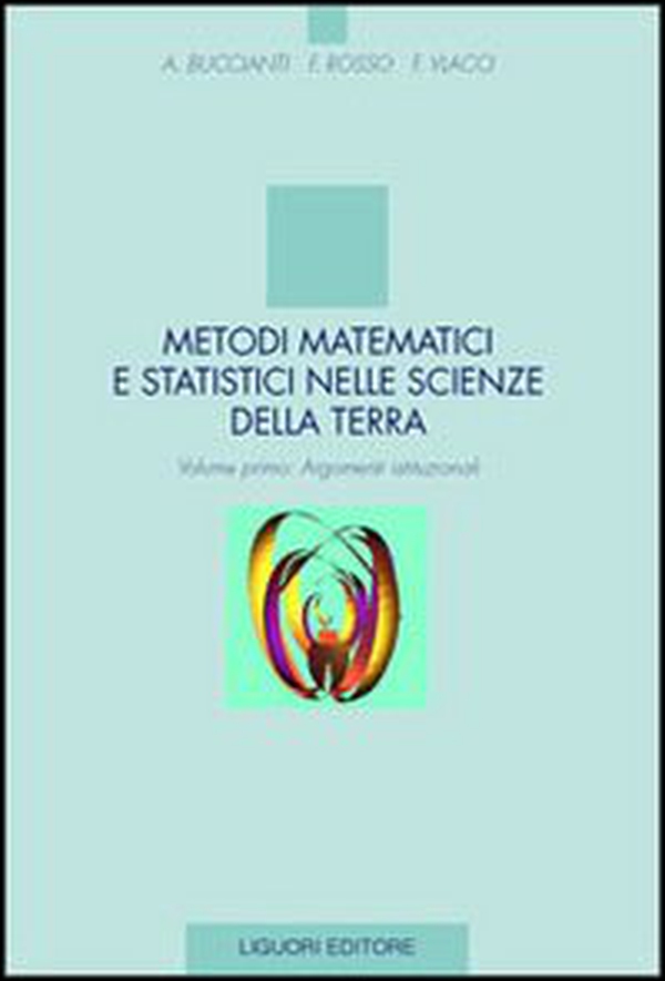 Metodi matematici e statistici nelle scienze della terra - Librerie.coop Metodi matematici e statistici nelle scienze della terra - Librerie.coop