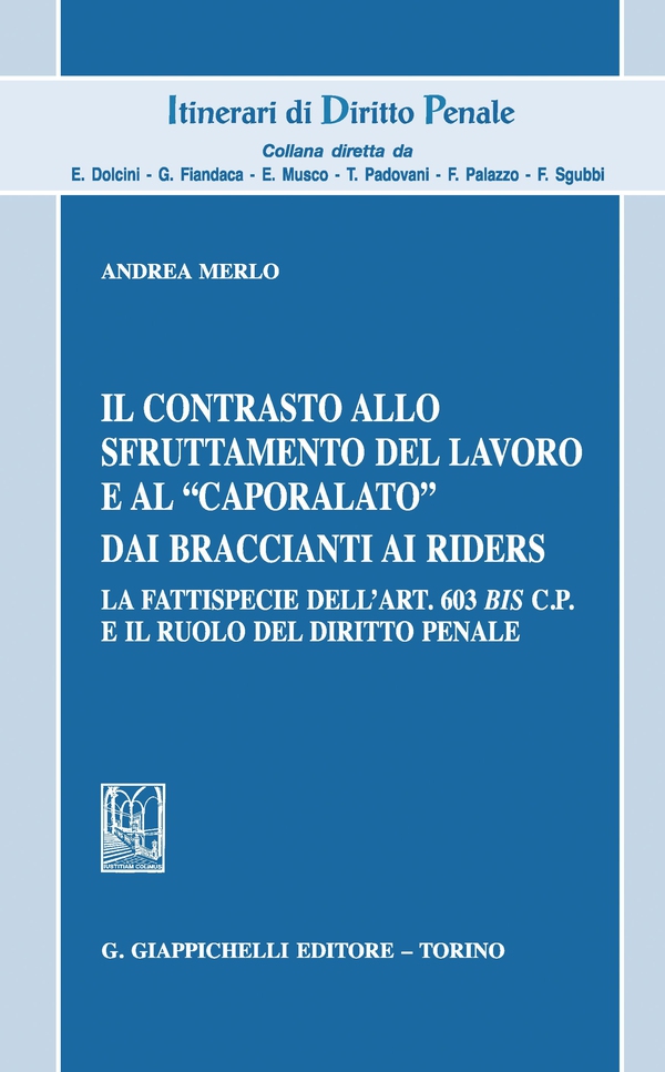 Il contrasto allo sfruttamento del lavoro e al "caporalato" dai braccianti ai rider - e-Book - Librerie.coop Il contrasto allo sfruttamento del lavoro e al "caporalato" dai braccianti ai rider - e-Book - Librerie.coop