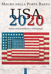USA 2020. Tracce storico-politiche & istituzionali - Librerie.coop