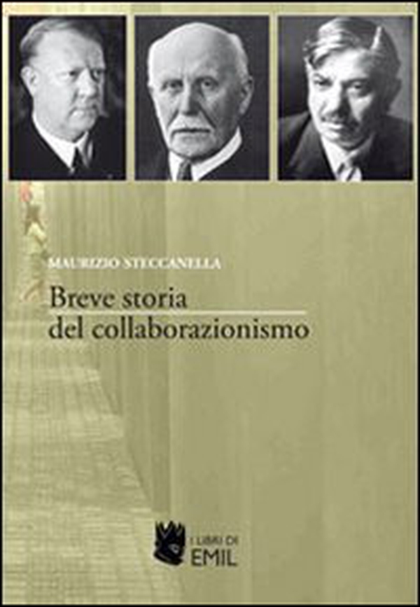 Breve storia del collaborazionismo - Librerie.coop Breve storia del collaborazionismo - Librerie.coop