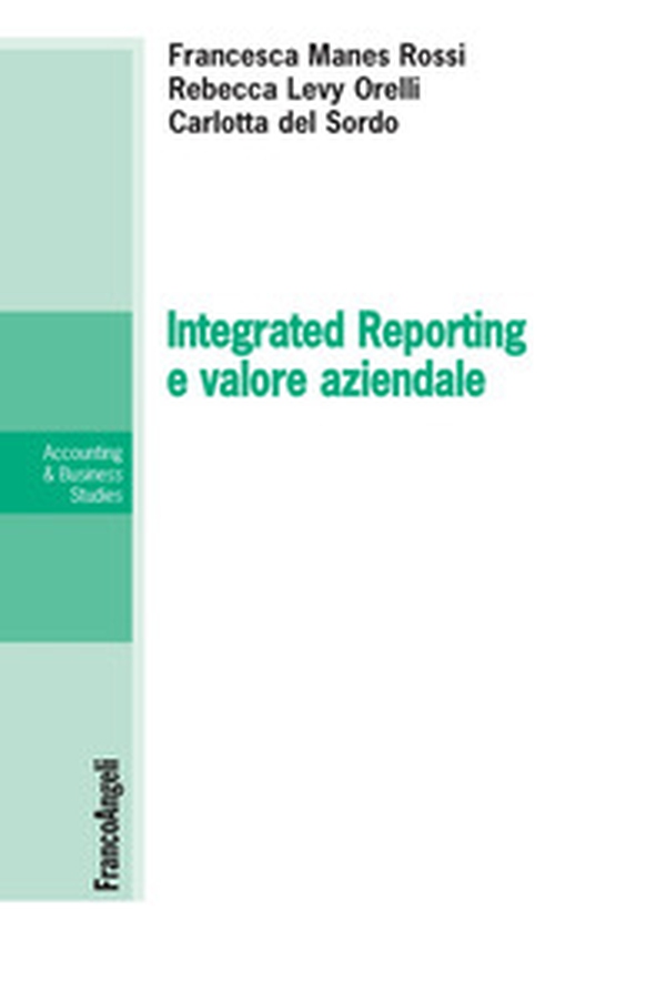 Integrated Reporting e valore aziendale - Librerie.coop Integrated Reporting e valore aziendale - Librerie.coop