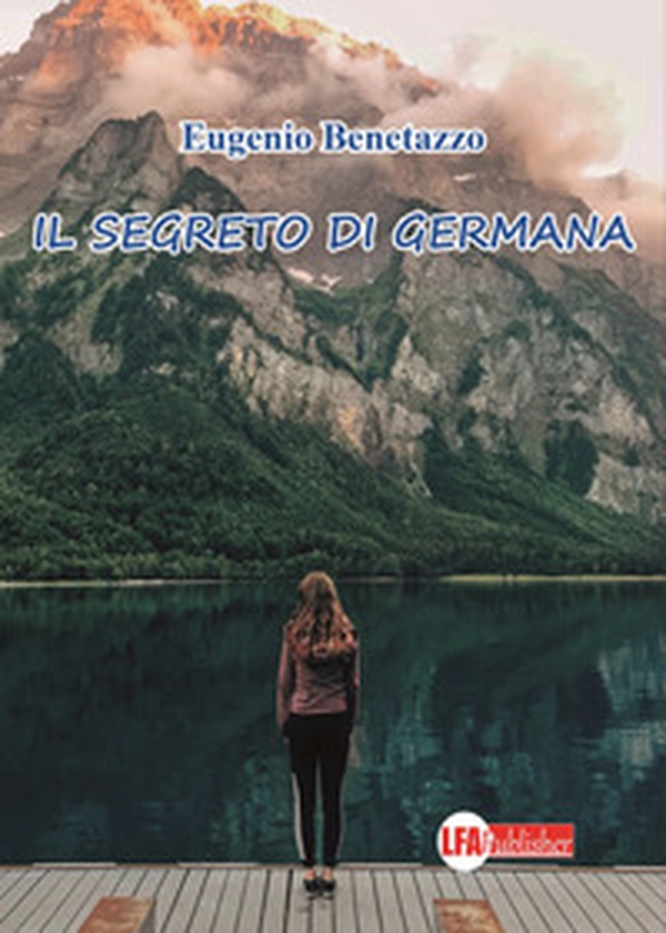 Il segreto di Germana - Librerie.coop Il segreto di Germana - Librerie.coop