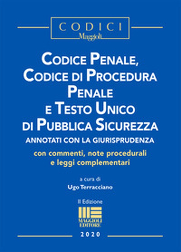 Codice penale, codice di procedura penale e testo unico di pubblica sicurezza - Librerie.coop Codice penale, codice di procedura penale e testo unico di pubblica sicurezza - Librerie.coop