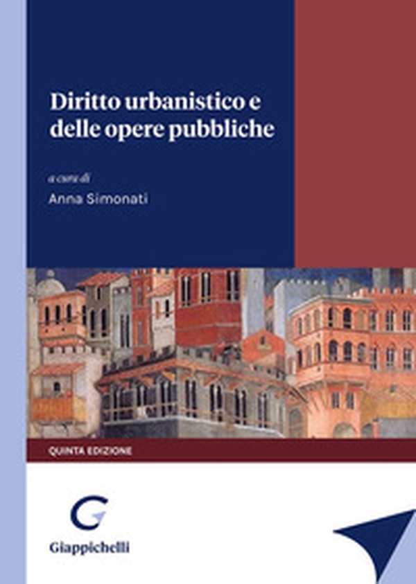 Diritto urbanistico e delle opere pubbliche - Librerie.coop Diritto urbanistico e delle opere pubbliche - Librerie.coop
