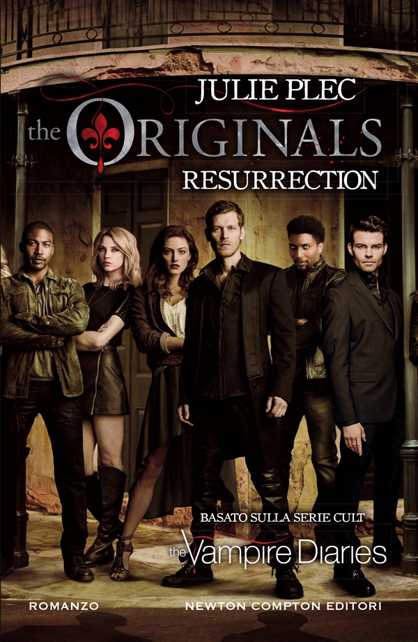 The Originals. Resurrection - Librerie.coop The Originals. Resurrection - Librerie.coop