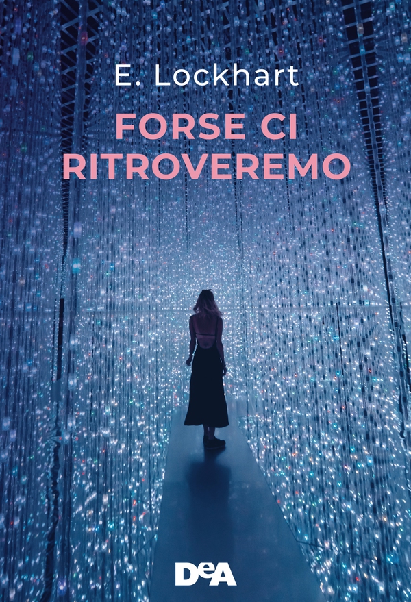 Forse ci ritroveremo - Librerie.coop Forse ci ritroveremo - Librerie.coop