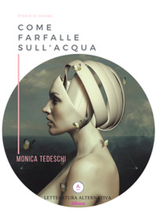 Come farfalle sull'acqua - Librerie.coop Come farfalle sull'acqua - Librerie.coop