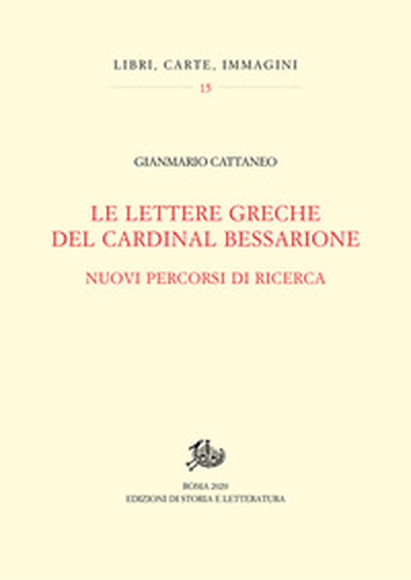 Le lettere greche del cardinal Bessarione - Librerie.coop Le lettere greche del cardinal Bessarione - Librerie.coop